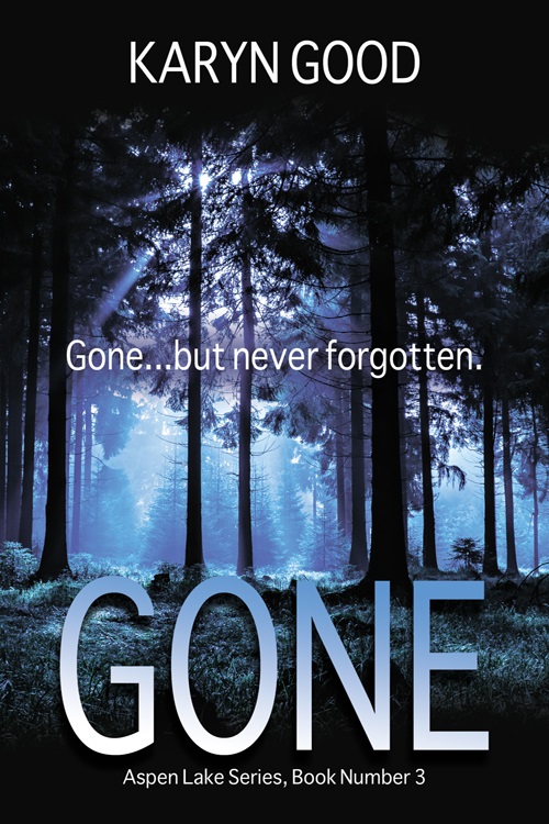 Release Blitz: GONE by Karyn Good Release Blitz: GONE by Karyn Good